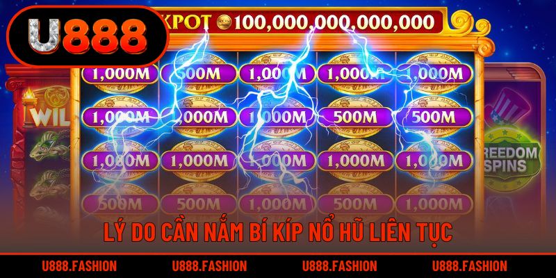 Việc nắm rõ cách để nổ hũ liên tục đem đến nhiều lợi ích