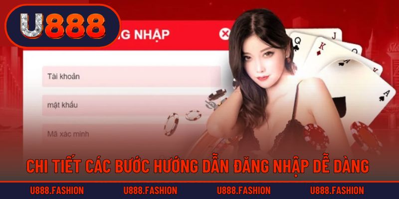 Chi tiết các bước hướng dẫn đăng nhập dễ dàng 