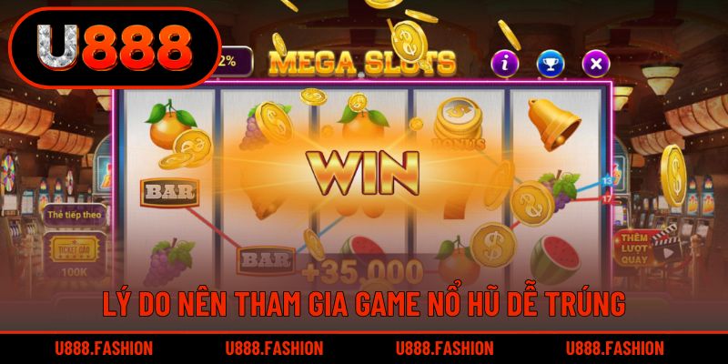 Việc chơi game nổ hũ dễ trúng đem đến nhiều lợi ích