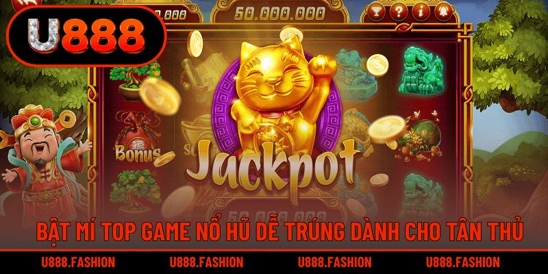Nền tảng sở hữu nhiều trò chơi nổ hũ chất lượng