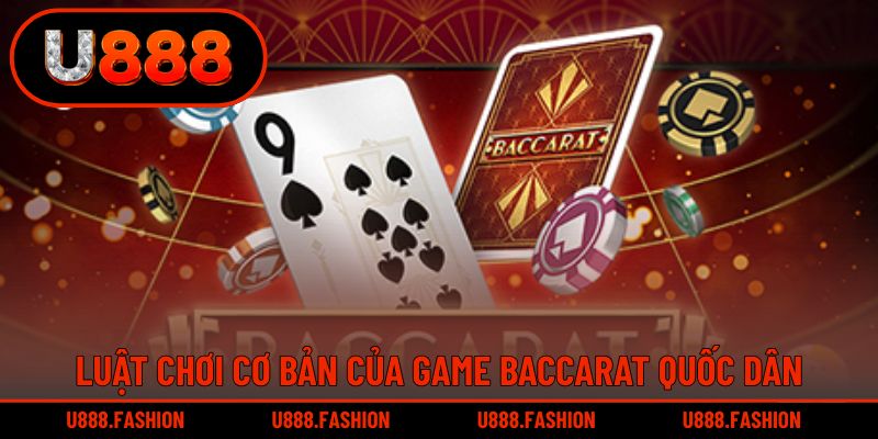 Tìm hiểu cách chơi Baccarat – trò game quốc dân